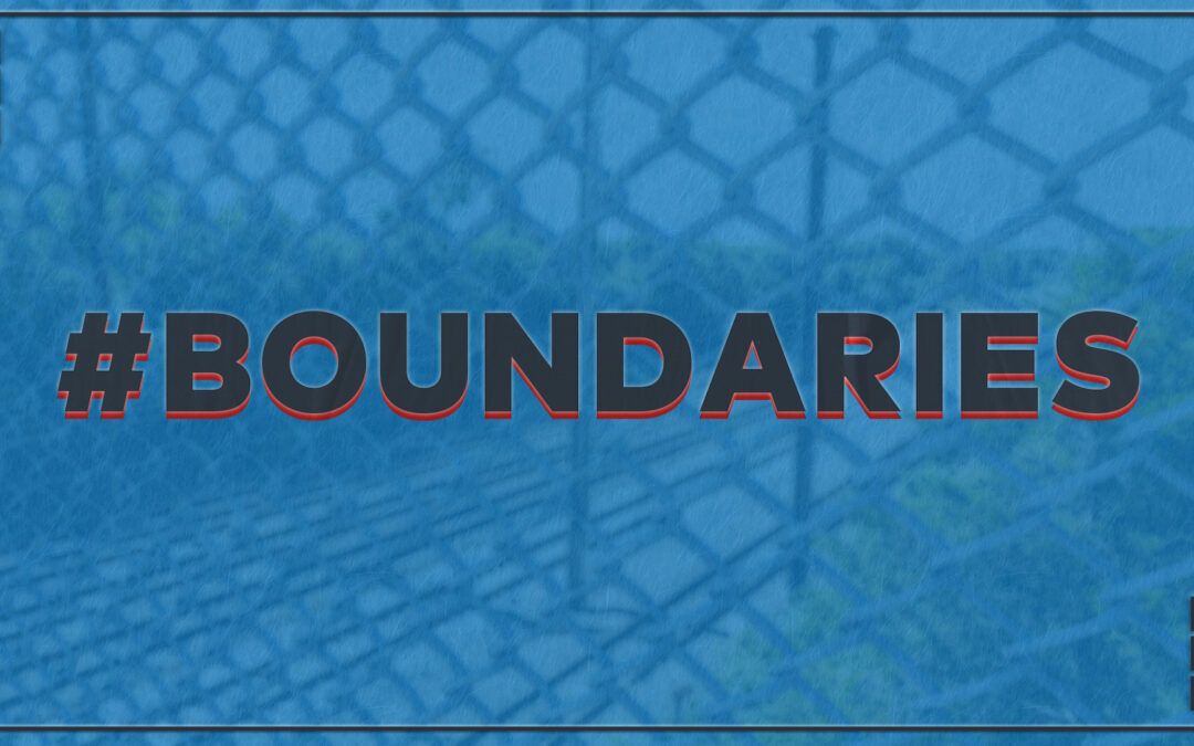 #Boundaries – Part 1